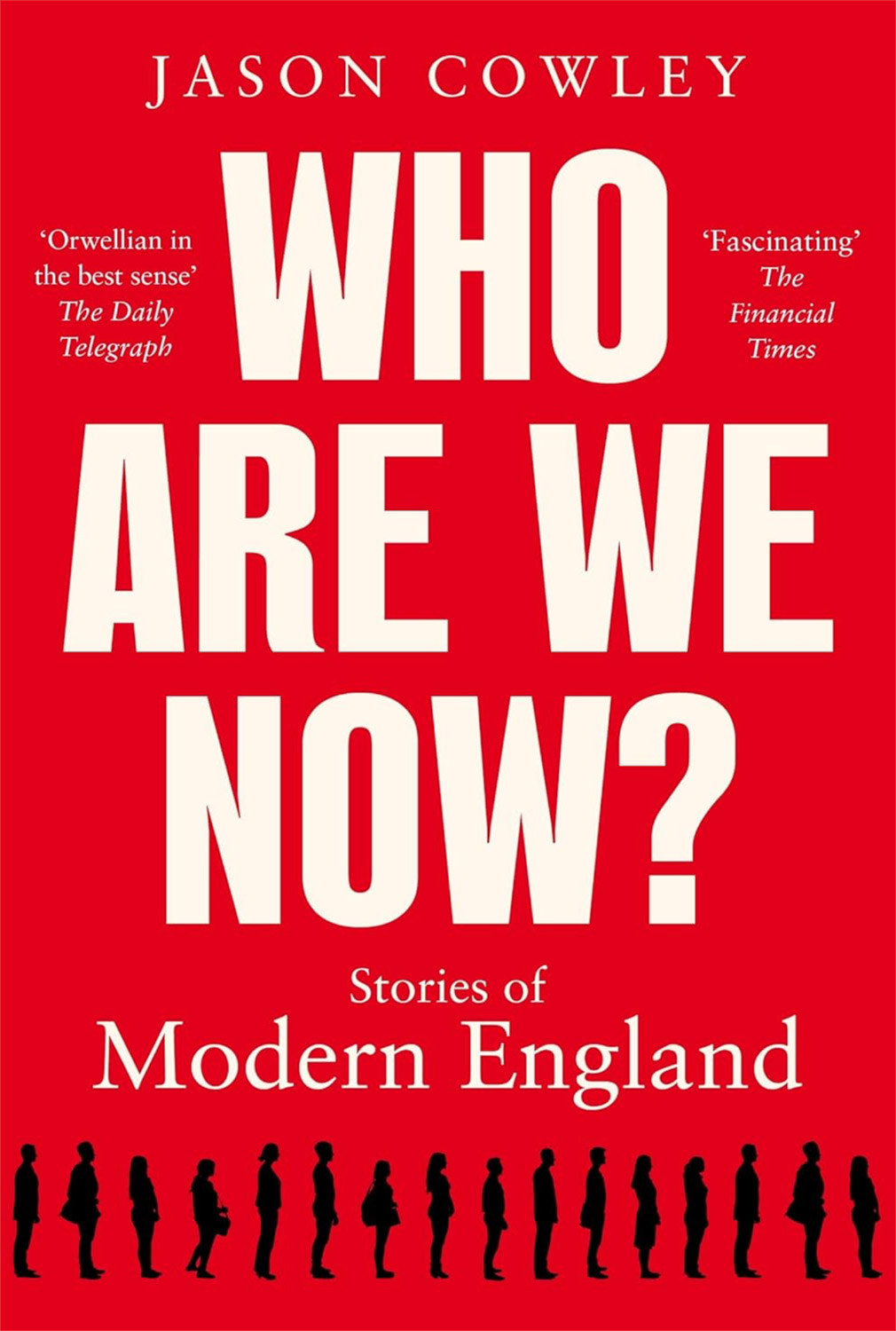 Who Are We Now? Stories of Modern England